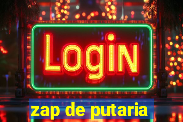 zap de putaria